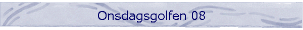 Onsdagsgolfen 08