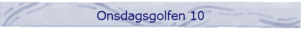 Onsdagsgolfen 10